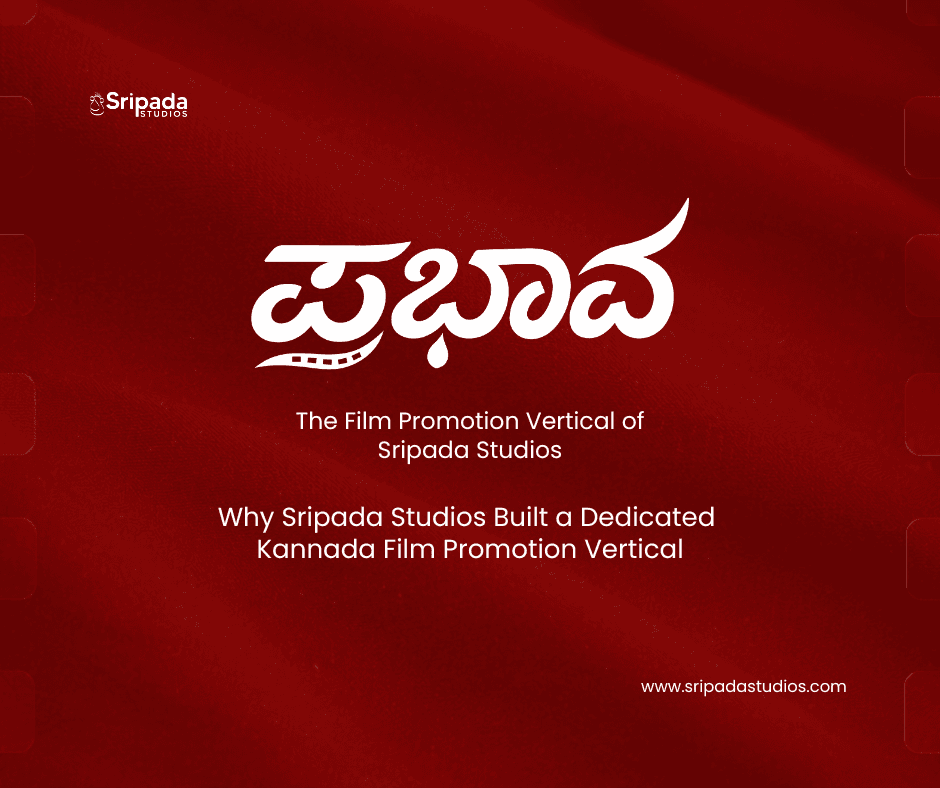 Meet Prabhava: Why Sripada Studios Built a Dedicated Kannada Film Promotion Vertical